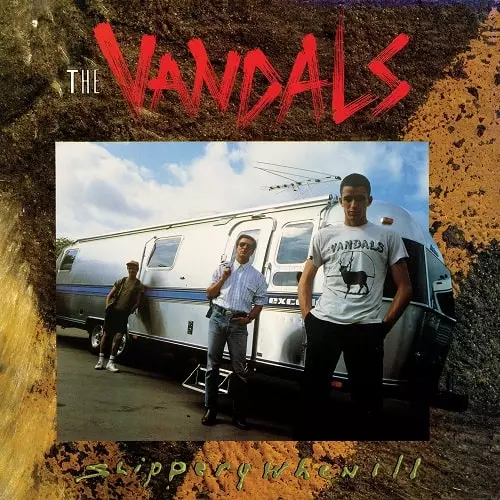 VANDALS / ヴァンダルス / SLIPPERY WHEN ILL