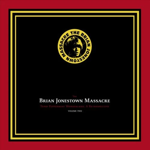 BRIAN JONESTOWN MASSACRE / ブライアン・ジョーンズタウン・マサカー / TEPID PEPPERMINT WONDERLAND VOLUME 2