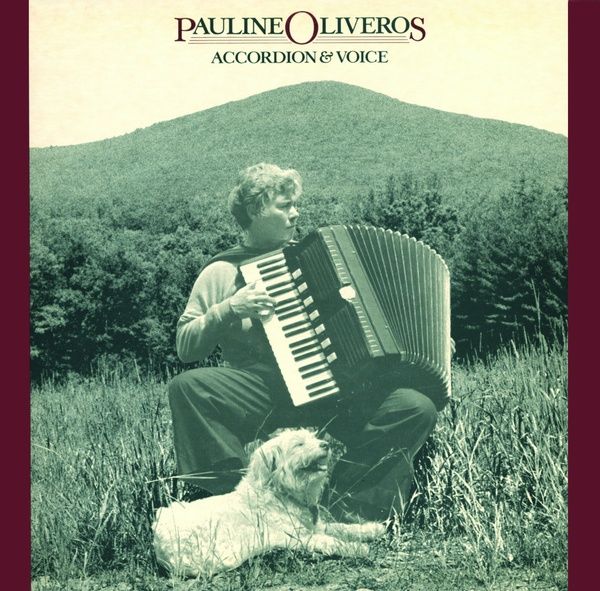 PAULINE OLIVEROS / ポーリン・オリヴェロス / ACCORDION & VOICE (VINYL)