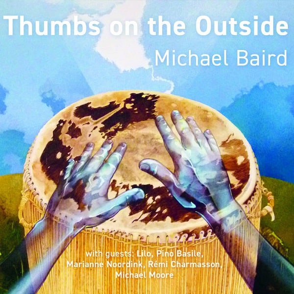 MICHAEL BAIRD / マイケル・ベアード / THUMBS ON THE OUTSIDE
