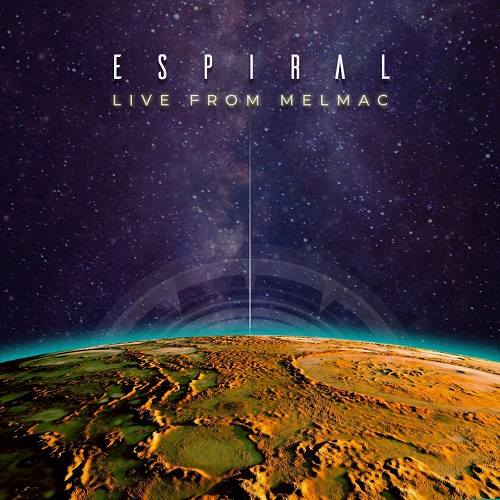ESPIRAL / LIVE FROM MELMAC