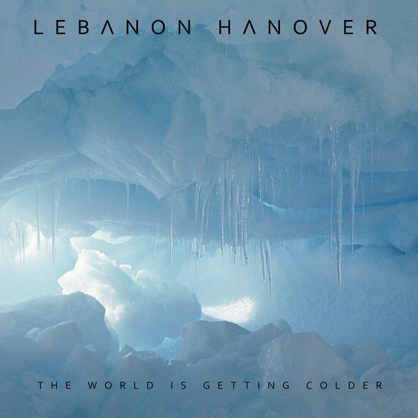 LEBANON HANOVER / レバノン・ハノーファー / THE WORLD IS GETTING COLDER (CD)