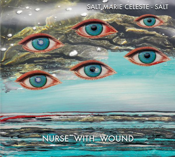 NURSE WITH WOUND ナース・ウィズ・ウーンド / SALT MARIE CELESTE (2CD)