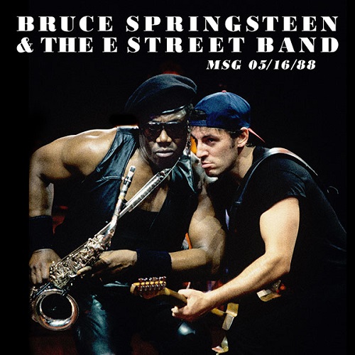 BRUCE SPRINGSTEEN / ブルース・スプリングスティーン / MADISON SQUARE GARDEN NEW YORK, NY MAY 16,1988(CDR)