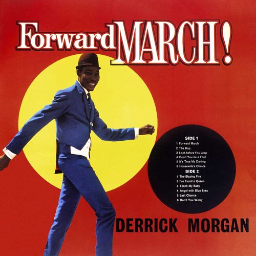 DERRICK MORGAN / デリック・モーガン / FORWARD MARCH!