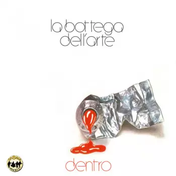 LA BOTTEGA DELL'ARTE / ボッデガ・デッラルテ / DENTRO - REMASTER