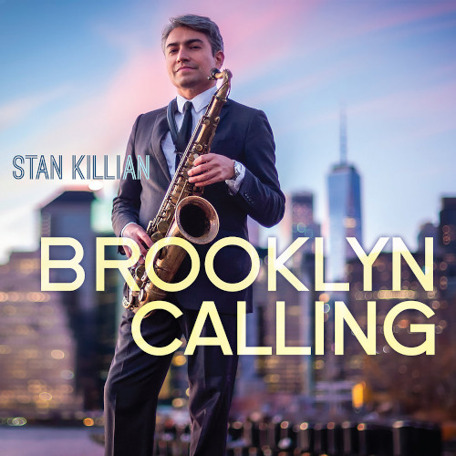 STAN KILLIAN / スタン・キリアン / Brooklyn Calling