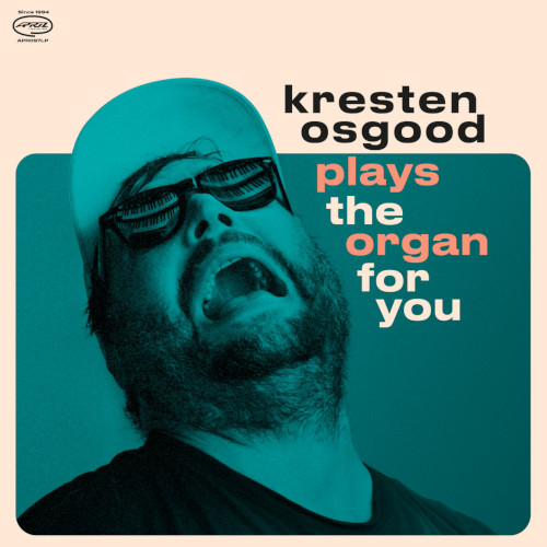 KRESTEN OSGOOD / クレステン・オズグッド / Plays The Organ for You (LP)