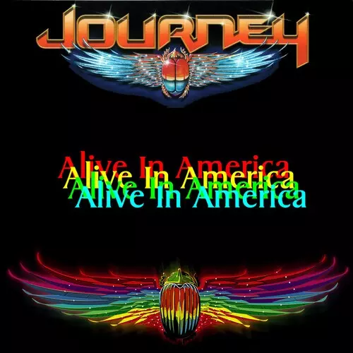 JOURNEY / ジャーニー / ALIVE IN AMERICA 1979