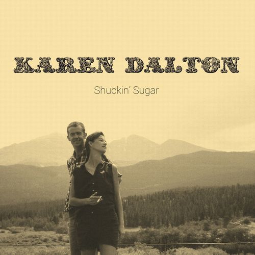 KAREN DALTON / カレン・ダルトン / SHUCKIN' SUGAR (CD)