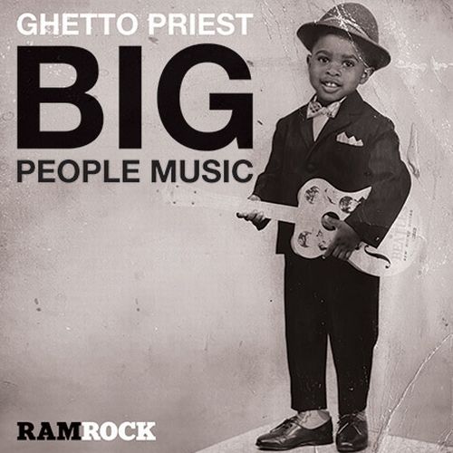 GHETTO PRIEST / BIG PEOPLE MUSIC