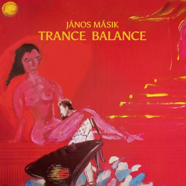 MASIK JANOS / TRANCE BALANCE
