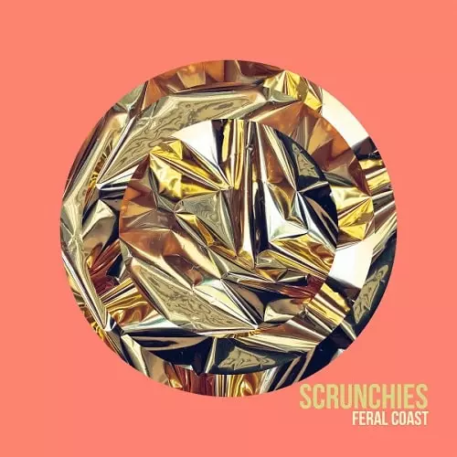 SCRUNCHIES / FERAL COAST (LP) 