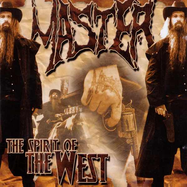 MASTER / THE SPIRIT OF THE WEST