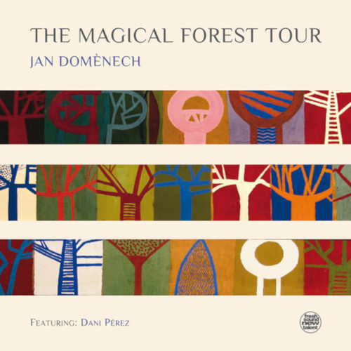 JAN DOMENECH / ジャン・ドメネク / Magical Forest Tour