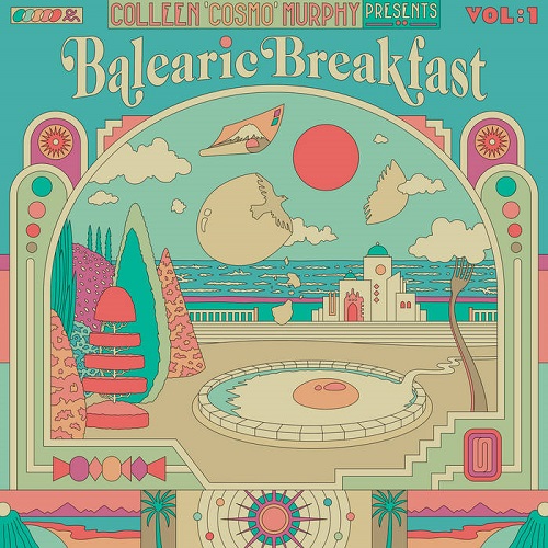 V.A.  / オムニバス / COLLEEN 'COSMO' MURPHY PRESENTS  BALEARIC BREAKFAST VOL.1