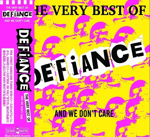 DEFIANCE (PUNK) / ディファイアンス / THE VERY BEST OF AND WE DON'T CARE