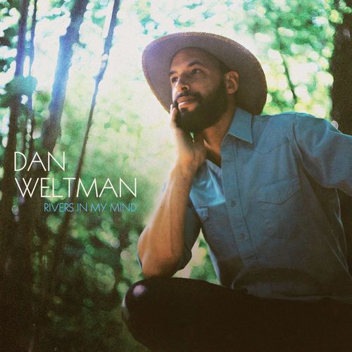 DAN WELTMAN / RIVERS IN MY MIND (CD)
