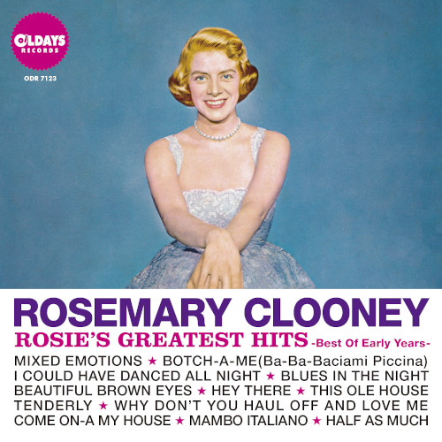 ROSEMARY CLOONEY / ローズマリー・クルーニー / グレイテスト・ヒッツ:ベスト・オブ・アーリー・イヤーズ