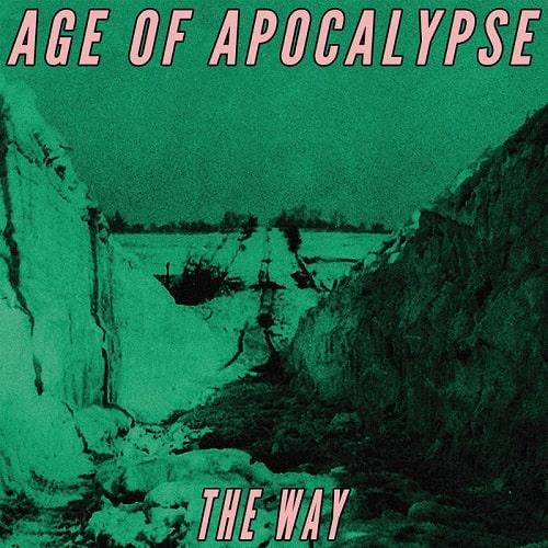 AGE OF APOCALYPSE / The Way