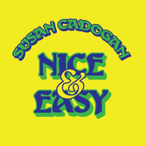 SUSAN CADOGAN / スーザン・カドガン / NICE & EASY