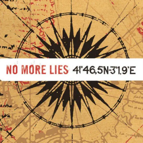 NO MORE LIES / 41°46,5'N-3°1,9'E (LP)
