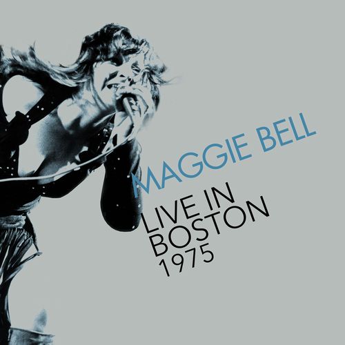 MAGGIE BELL / マギー・ベル / LIVE IN BOSTON 1975 (CD)