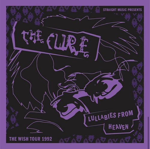 CURE / キュアー / ララバイズ・フロム・ヘヴン - ウィッシュ・ツアー 1992