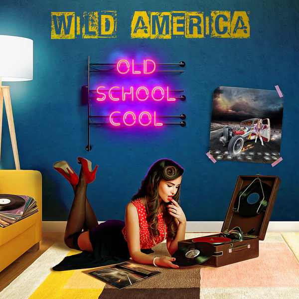 WILD AMERICA / OLD SCHOOL COOL