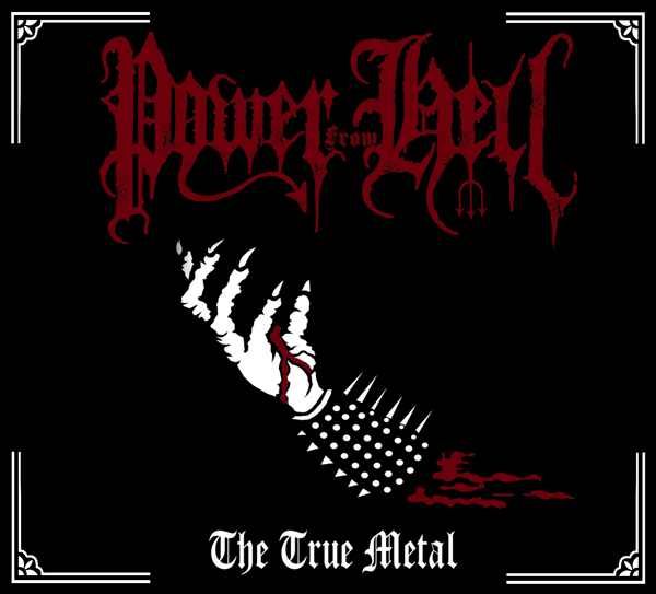 POWER FROM HELL / THE TRUE METAL