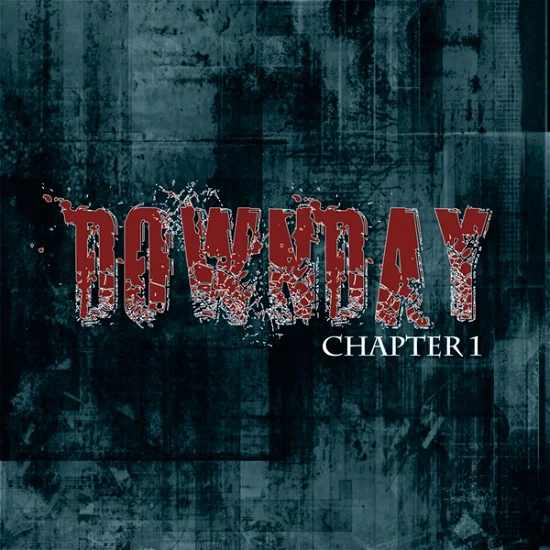 DOWNDAY / CHAPTER 1