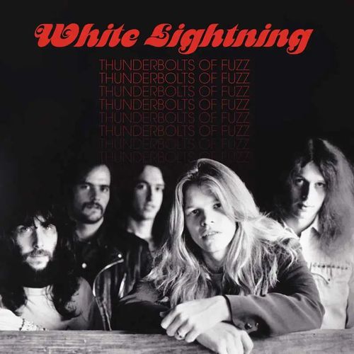 WHITE LIGHTNING / THUNDERBOLTS OF FUZZ (COLOR LP)