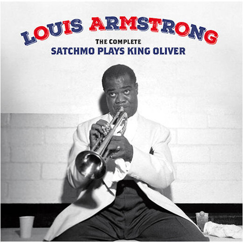 LOUIS ARMSTRONG / ルイ・アームストロング / Complete Satchmo Plays King Oliver(2CD)