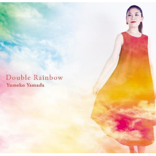 Yumeko Yamada / 山田夢子 / Double rainbow