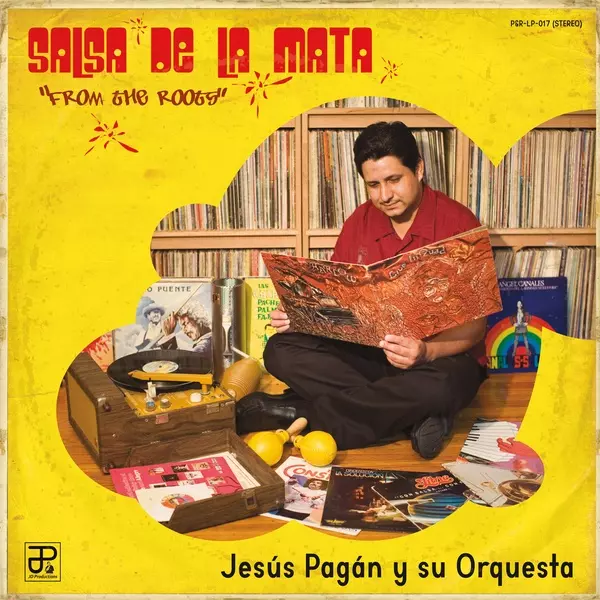 JESUS PAGAN / ヘスース・パガン / SALSA DE LA MATA: "FROM THE ROOTS"