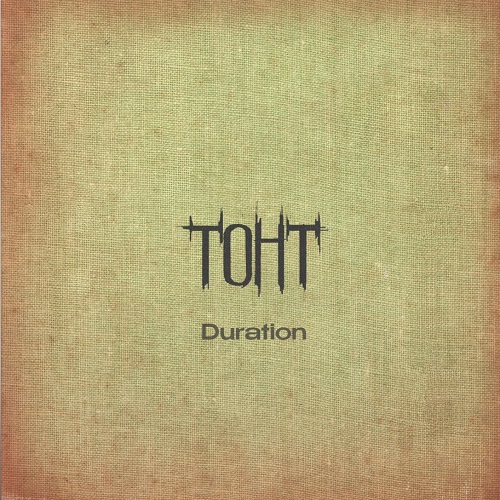 TOHT / DURATION