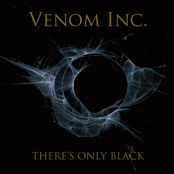 VENOM INC. / ヴェノム・インク / THERE'S ONLY BLACK / ゼアズ・オンリー・ブラック