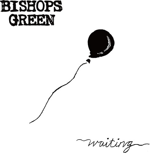 BISHOPS GREEN / WAITING (12")