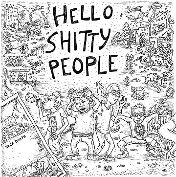 HELLO SHITTY PEOPLE / HELLO SHITTY PEOPLE (LP)