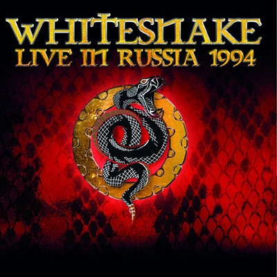 WHITESNAKE / ホワイトスネイク / Live In Russia 1994 / ライヴ・イン・ロシア 1994<直輸入盤国内仕様>
