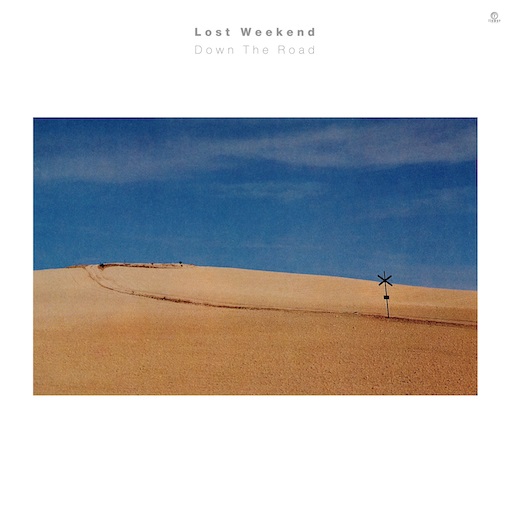 LOST WEEKEND (MASATO KOMATSU/RYO KAWAHARA) / DOWN THE ROAD(LP)