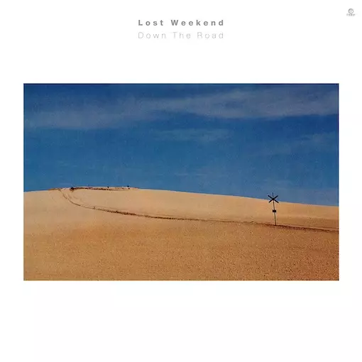 LOST WEEKEND (MASATO KOMATSU/RYO KAWAHARA) / DOWN THE ROAD(LP)