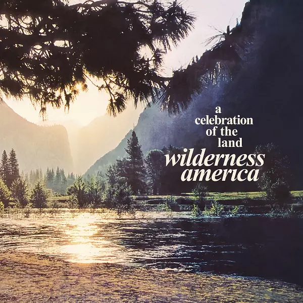 V.A. (MONDO) / A WILDERNESS AMERICA-A CELEBRATION OF THE LAND (LP)