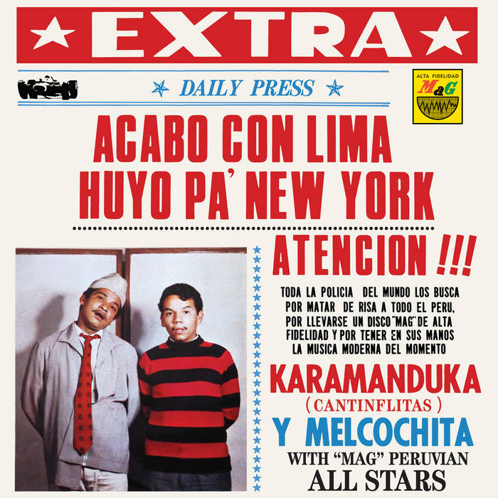 KARAMANDUKA & MELCOCHITA / カラマンドゥーカ & メルコチータ / ACABO CON LIMA HUYO PA NUEVA YORK