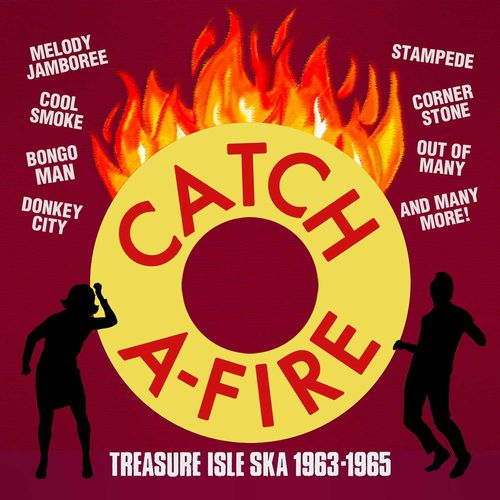 V.A. / CATCH A-FIRE : TREASURE ISLE SKA 1963-1965