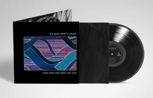 KEITH TIPPETT GROUP / キース・ティペット・グループ / HOW LONG THIS TIME? LIVE 1970: LIMITED DOUBLE VINYL