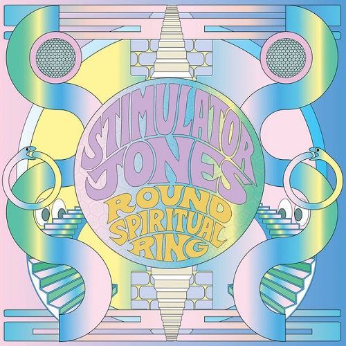 STIMULATOR JONES / ROUND SPIRITUAL RING "LP"