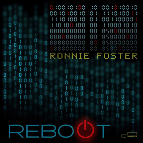 RONNIE FOSTER / ロニー・フォスター / Reboot