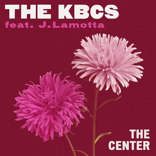 KBCS / The Center feat. J.Lamotta / The Center feat. J.Lamotta(Dundundun Remix 7inch Cut) (7")