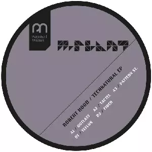 ROBERT HOOD / ロバート・フッド / TECHNATURAL EP